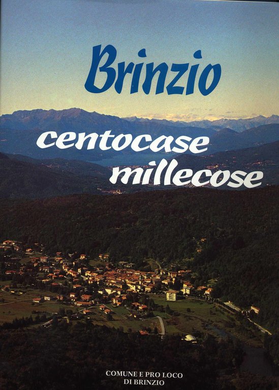 Brinzio centocase millecose