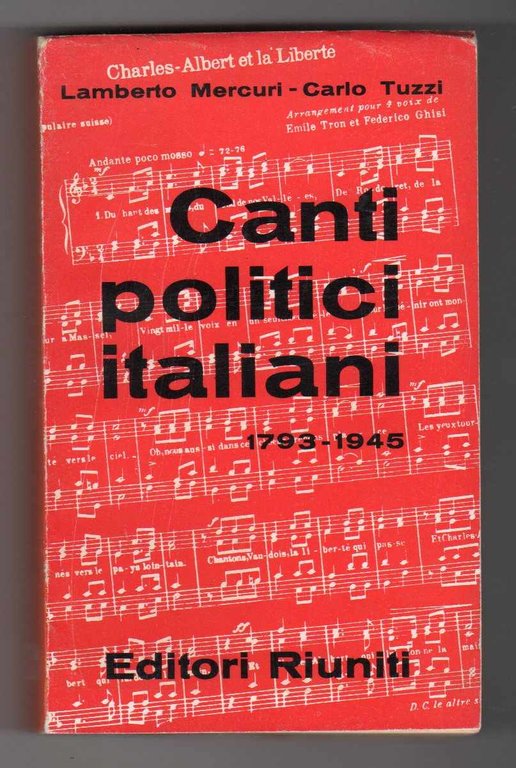 Canti politici italiani 1793-1945 - Prefazione di Ferruccio Parri