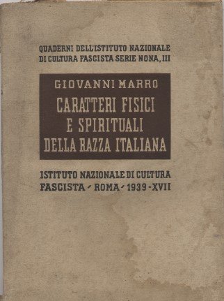 Caratteri fisici e spirituali della razza italiana