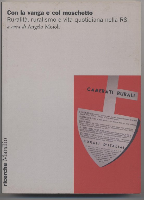 Con la vanga e col moschetto - Ruralità, ruralismo e …