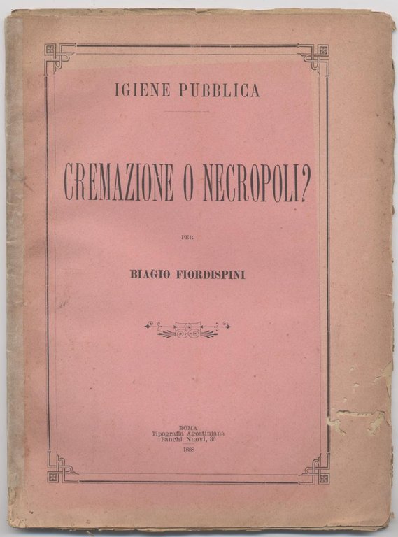 Cremazione o necropoli per Biagio Fiordispini