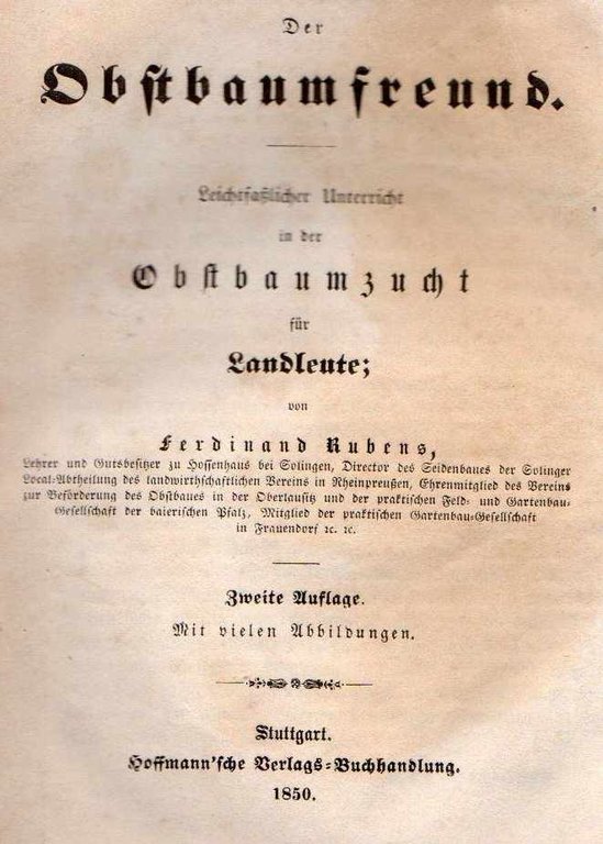 Der Obstbaumfreund: Leichtfasslicher Unterricht in Der Obstbaumzucht Fur Landleute