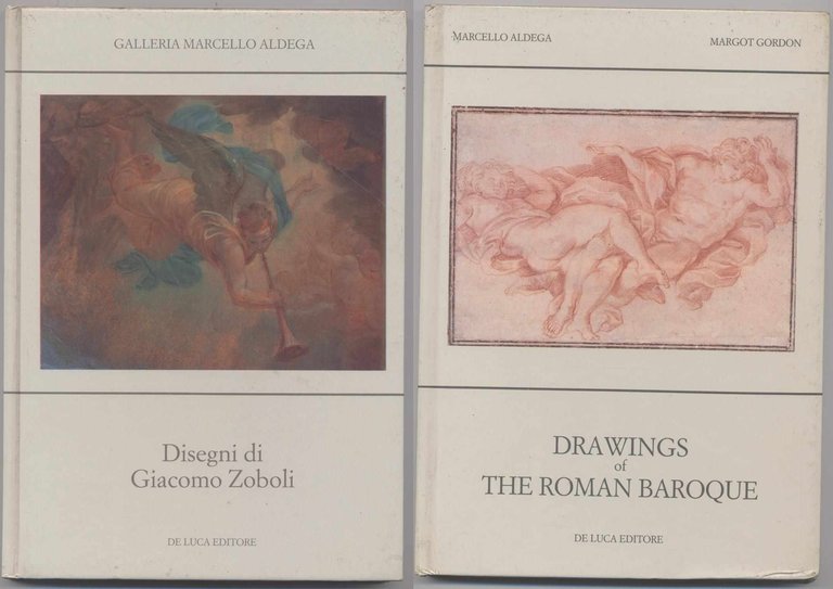 Disegni di Giacomo Zoboli - Drawings of the roman baroque …