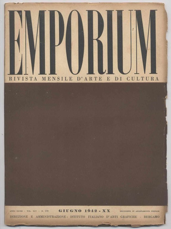 Emporium - Rivista mensile d'arte e di cultura- 1942 Giugno …