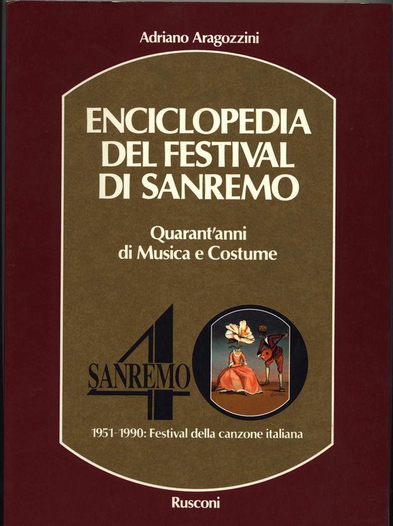 Enciclopedia del festival di Sanremo Quarant'anni di Musica e Costume