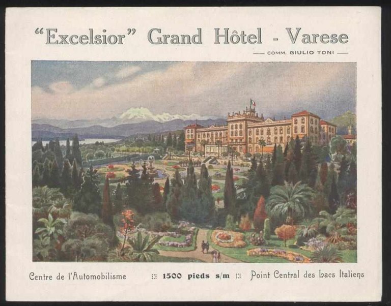 Excelsior Grand Hotel Varese - Comm. Giulio Toni - Depliant …