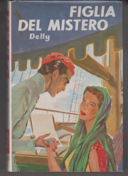 Figlia del mistero - N. 33 de "I romanzi della … | Immagine principale