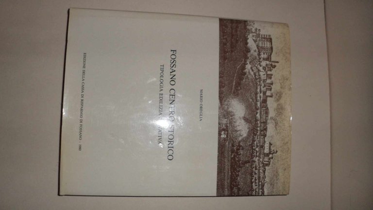 Fossano centro storico tipologia edilizia abitativa