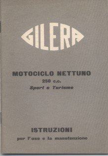 Gilera motociclo Nettuno 250 c.c. Sport e Turismo - Istruzioni …