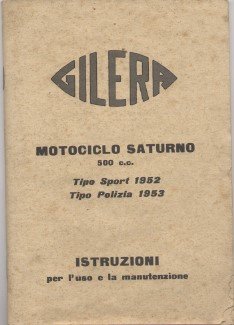 Gilera motociclo Saturno 500 c. c. Tipo Sport 1952 Tipo …