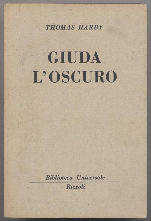 Giuda l'oscuro - n. 1554-1558 vecchia Bur brossura grigia