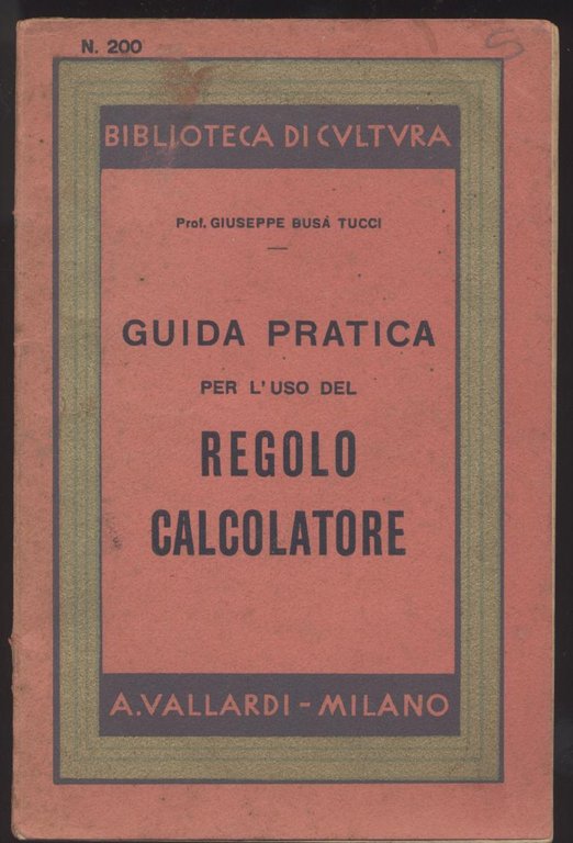 Guida pratica per l'uso del regolo calcolatore