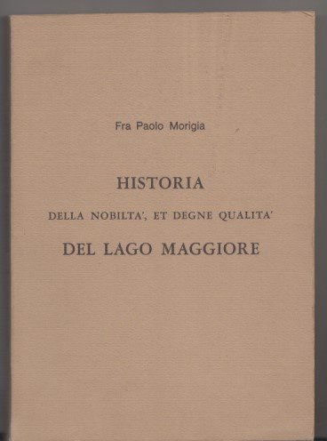 Historia della nobiltà Et degne qualità del Lago Maggiore | Immagine principale