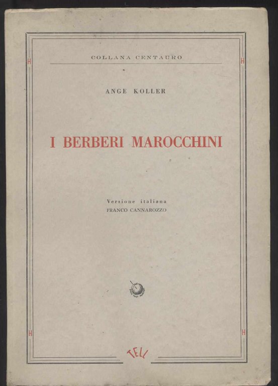 I berberi marocchini Saggio Etnologico