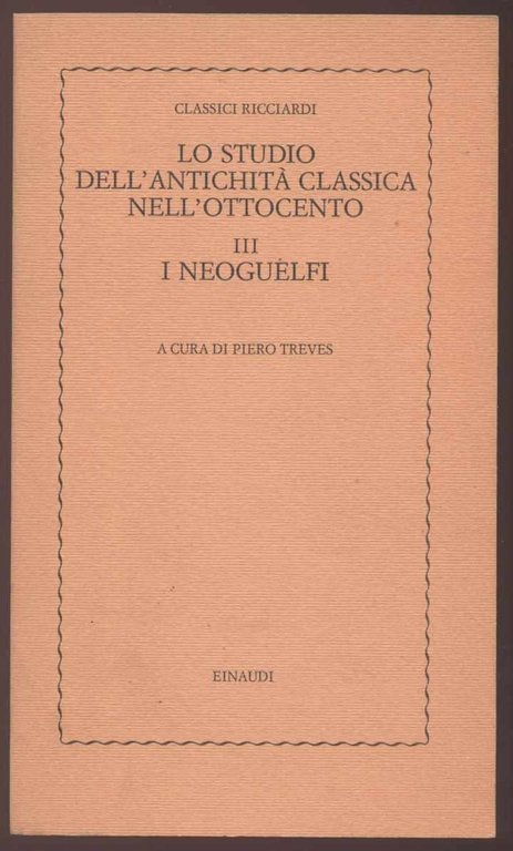 I Neoguelfi (III) - Lo studio dell'antichità classica nell'Ottocento