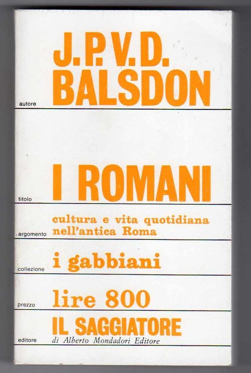 I Romani cultura e vita quotidiana nell'antica Roma