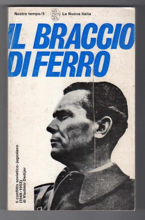 Il braccio di ferro - Il conflitto sovietico-jugoslavo (1948-1953)