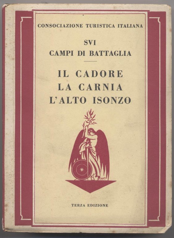 Il Cadore, la Carnia, l'Alto Isonzo(Sui campi di battaglia)