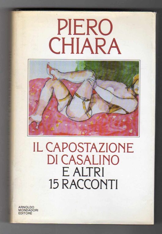 Il capostazione di Casalino e altri 15 racconti