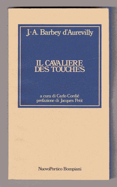 Il cavaliere des touches - A cura di Carlo Cordiè …