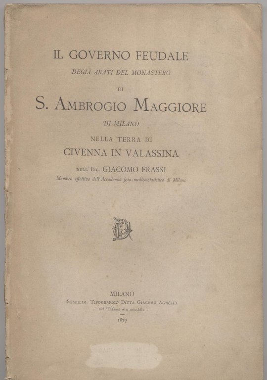 Il governo feudale degli abati del monastero di S. Ambrogio …