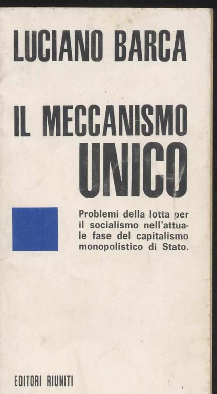 Il meccanismo unico