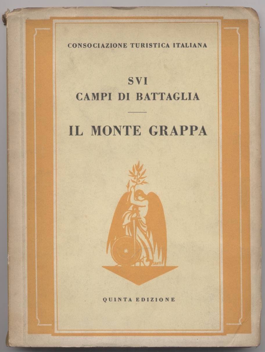 Il monte Grappa (Sui campi di battaglia)