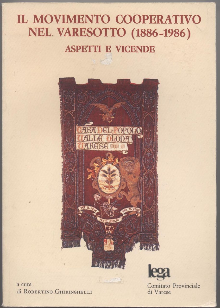 Il movimento cooperativo nel varesotto (1886-1986)