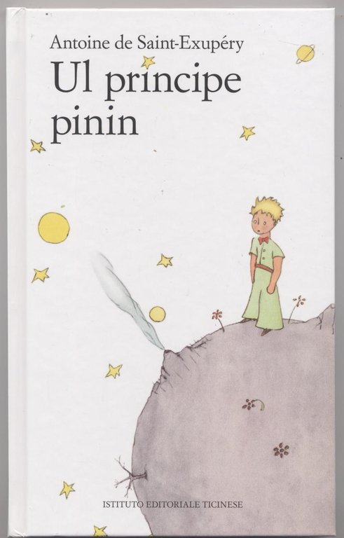 Il piccolo principe - Ul principe pinin (tradotto in dialetto …