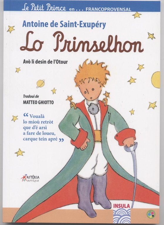 Il piccolo principe -Lo Prinselhon (Tradotto in francoprovensal)