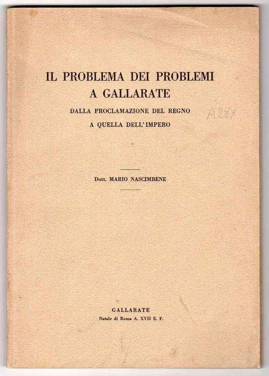 Il problema dei problemi a Gallarate dalla proclamazione del Regno …