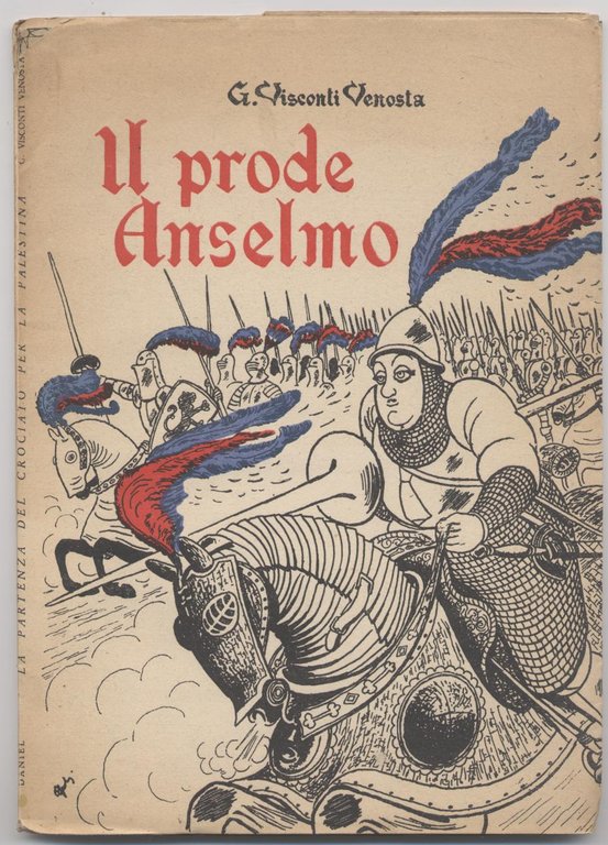 Il prode Anselmo La partenza del crociato per la Palestina …