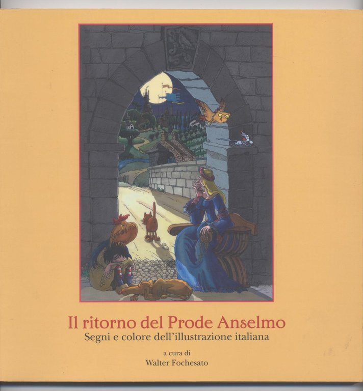 Il ritorno del Prode Anselmo Segni e colore dell'illustrazione italiana