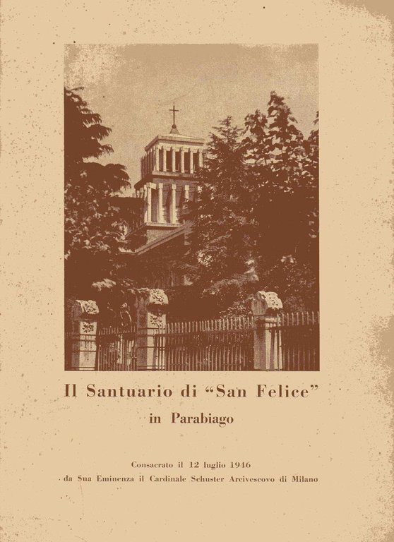 Il santuario di S. Felice in Parabiago - Consacrato il …