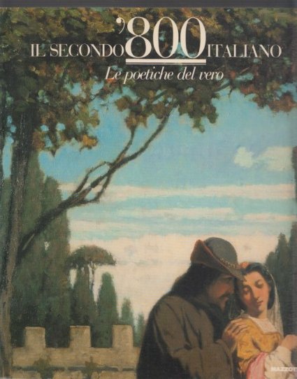 Il secondo '800 italiano Le poetiche dal vero | Immagine principale