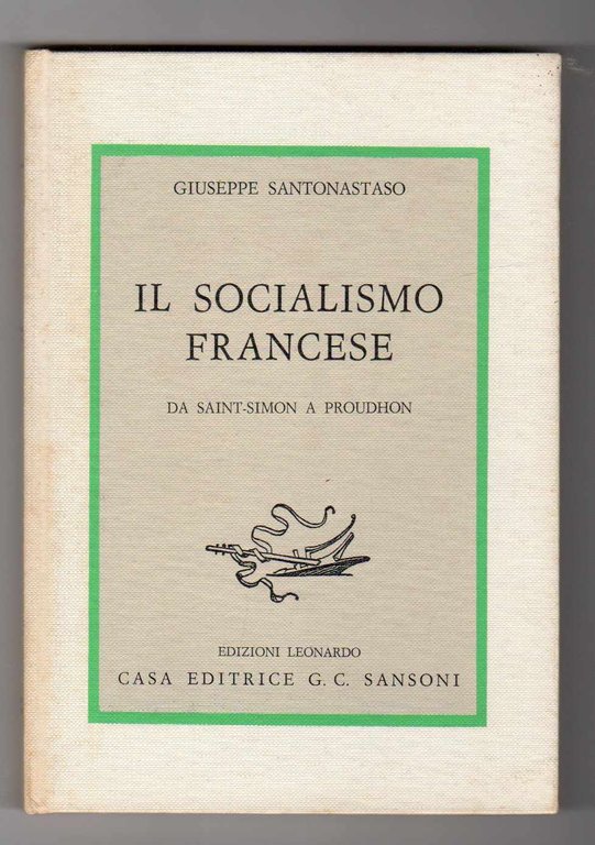 Il socialismo francese da Saint-Simon a Proudhon