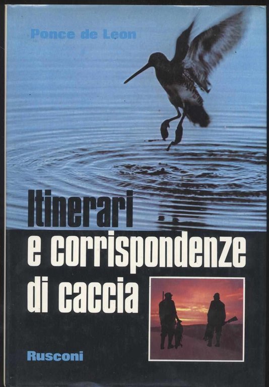 Itinerari e corrispondenze di caccia