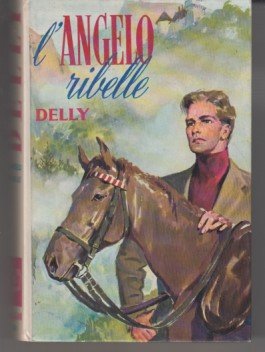 L'angelo ribelle - N.68 de "I romanzi della rosa" | Immagine principale