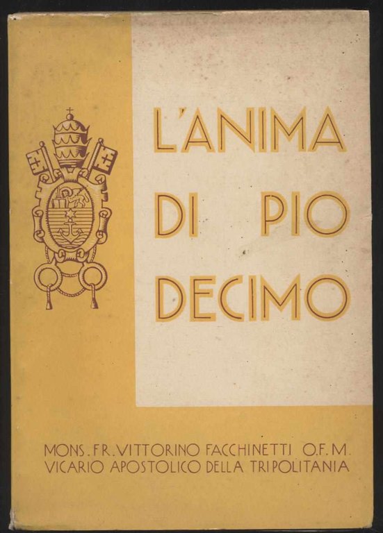 L'anima di Pio X - Seconda edizione riveduta e corretta