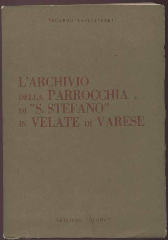 L'archivio della Parrocchia di "S. Stefano" in Velate di Varese