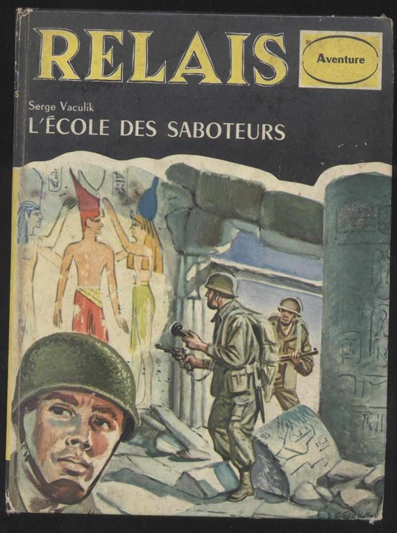 L'école des saboteurs (Con bella e lunga dedica manoscritta e …