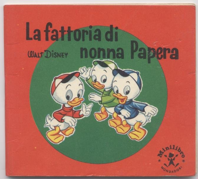 La fattoria di nonna Papera - Mini libro Mondadori