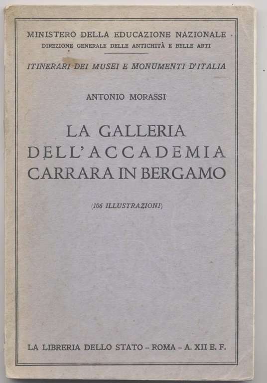 La galleria dell'Accademia Carrara in Bergamo