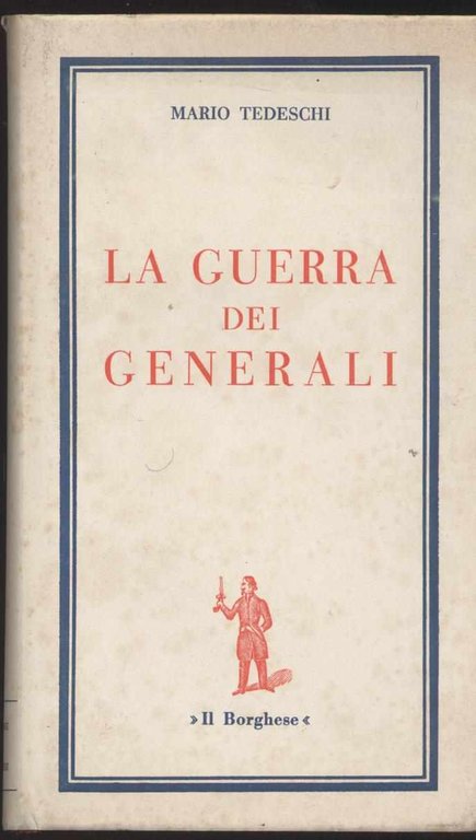 La guerra dei generali