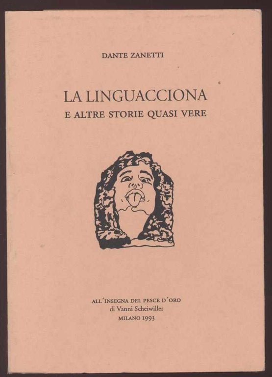 La linguacciona e altre storie quasi vere