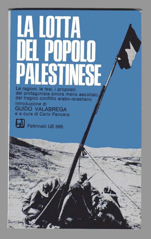 La lotta del popolo palestinese - Scritti di Sami Hadawi, …