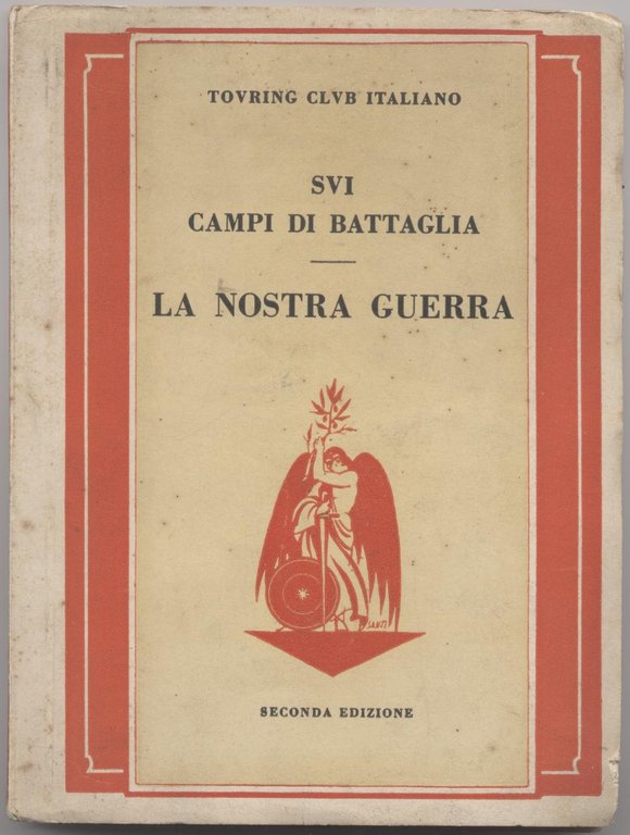 La nostra guerra (Sui campi di battaglia)