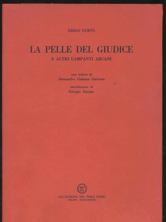 La pelle del giudice ed altri lampanti arcani - una …