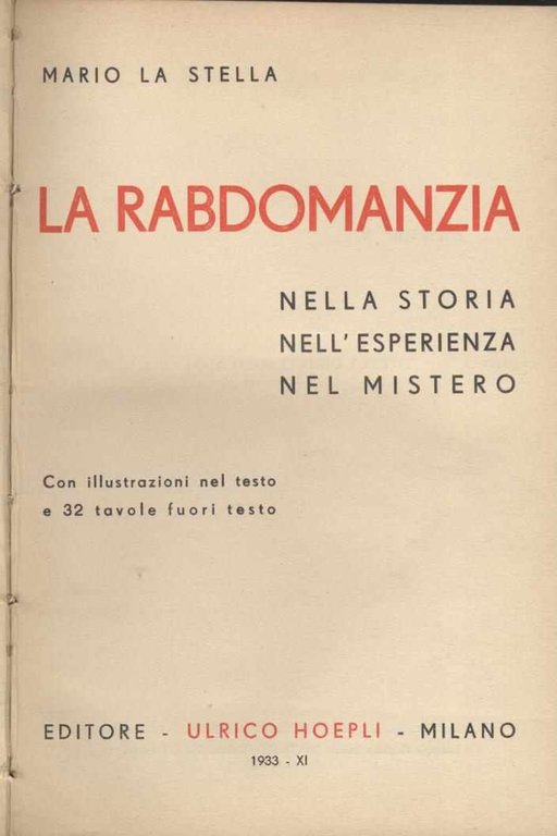 La rabdomanzia nella storia nell'esperienza nel mistero