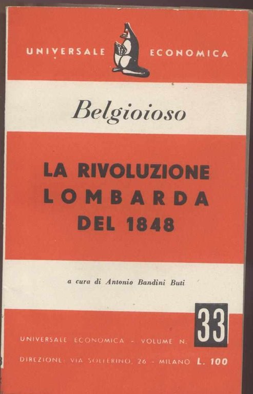 La rivoluzione lombarda del 1848 a cura di Antonio Bandini …